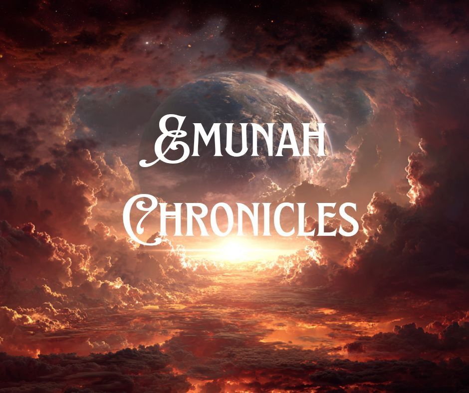 Emunah Chronicles